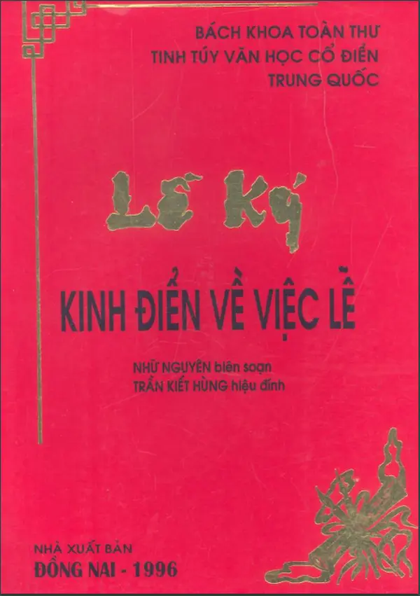 Lễ Ký – Kinh Điển Về Việc Lễ