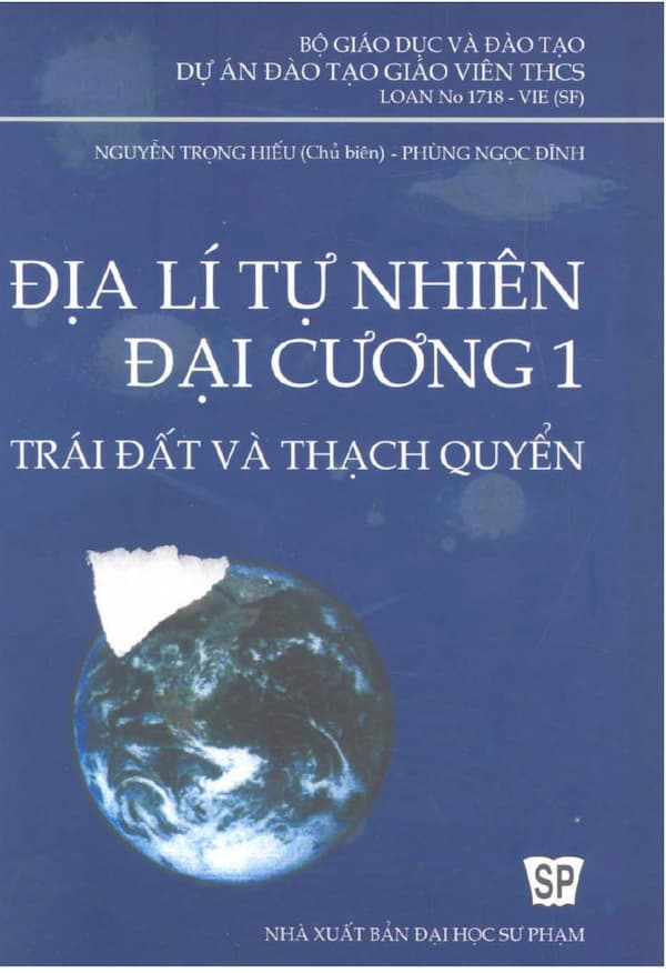 Địa lí tự nhiên đại cương 1 – Trái đất và thạch quyển