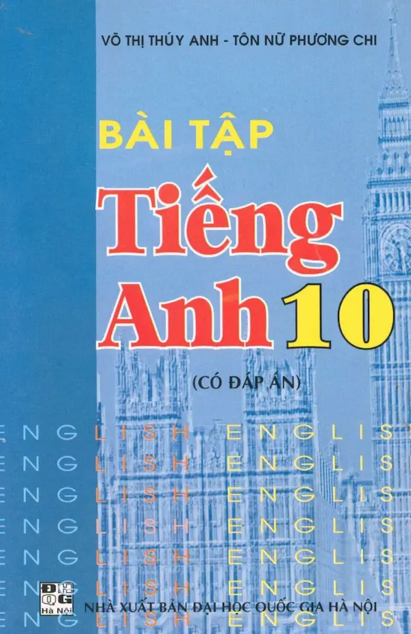 Bài Tập Tiếng Anh 10 (Có Đáp Án)