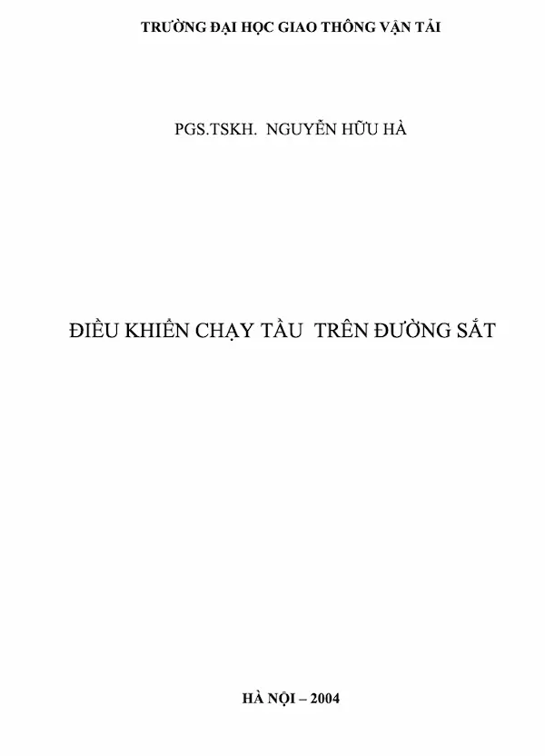 Điều Khiển Chạy Tàu Trên Đường Sắt