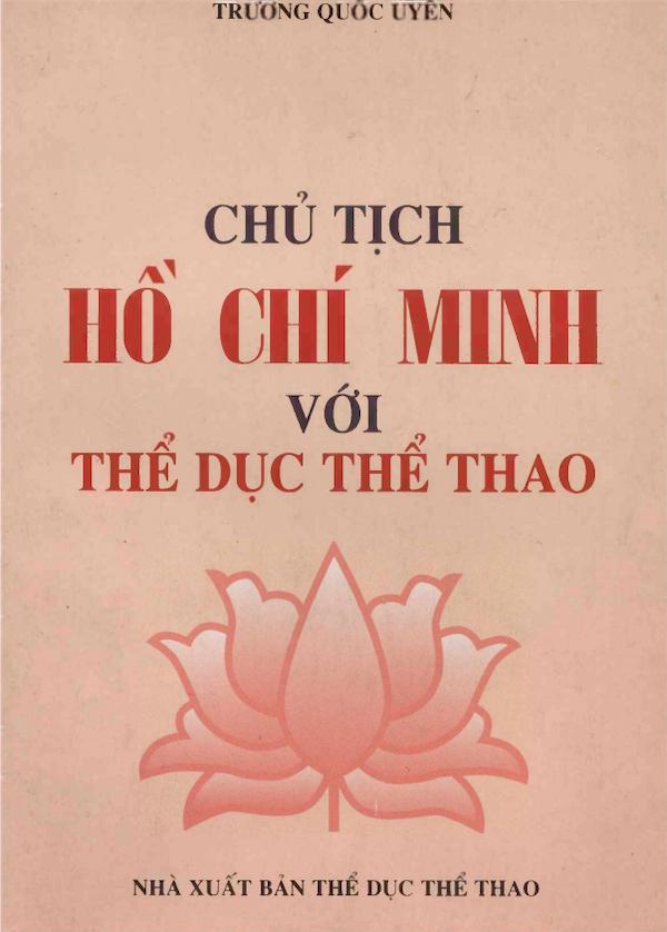 Chủ Tịch Hồ Chí Minh Với Thể Dục Thể Thao