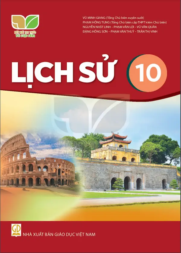 Lịch Sử 10 – Kết Nối Tri Thức Với Cuộc Sống