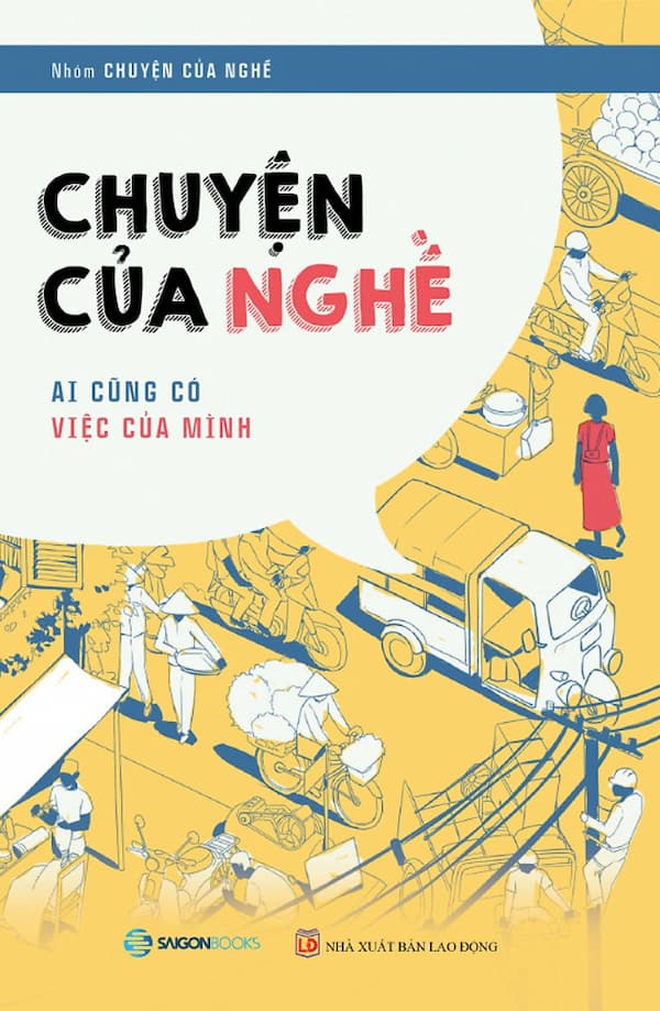 Chuyện Của Nghề – Ai Cũng Có Việc Của Mình