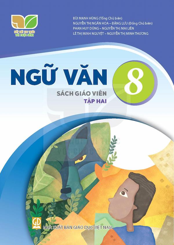 Sách Giáo Viên Ngữ Văn 8 Tập Hai – Kết Nối Tri Thức Với Cuộc Sống