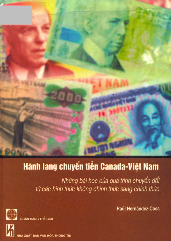 Hành Lang Chuyển Tiền Canada – Việt Nam: Những Bài Học Của Quá Trình Chuyển Đổi Từ Các Hình Thức Không Chính Thức Sang Chính Thức