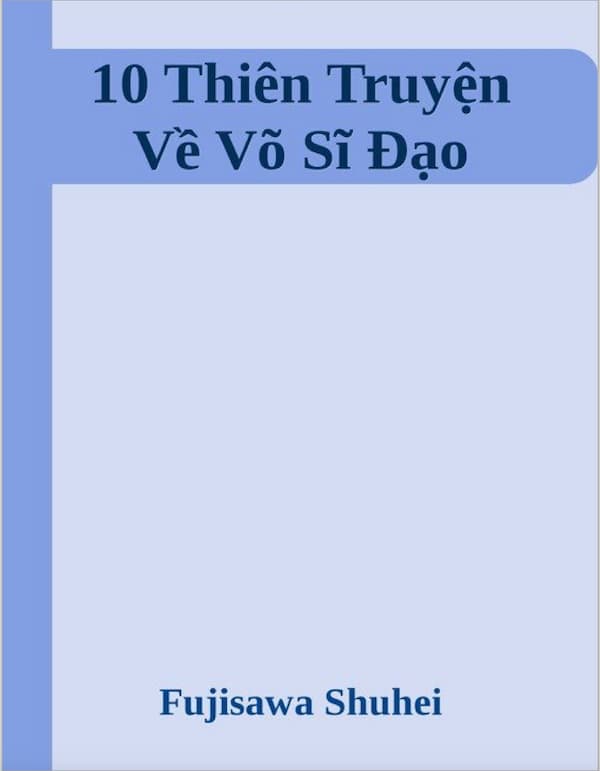 10 Thiên Truyện Về Võ Sĩ Đạo