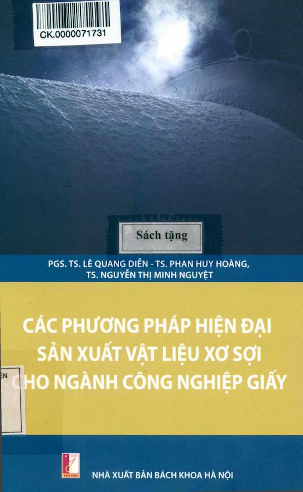 Các Phương Pháp Hiện Đại Sản Xuất Vật Liệu Xơ Sợi Cho Ngành Công Nghiệp Giấy