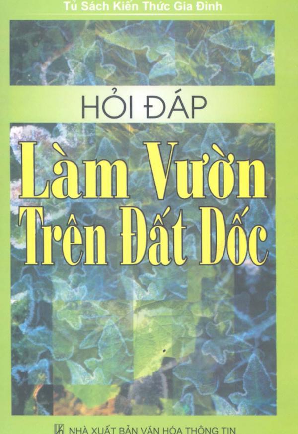 Hỏi Đáp Làm Vườn Trên Đất Dốc