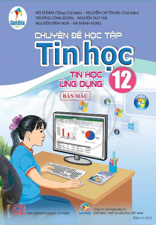 Chuyên đề học tập tin học 12 – Tin học ứng dụng : Cánh diều