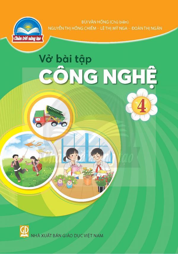 Vở Bài Tập Công Nghệ 4 – Chân Trời Sáng Tạo