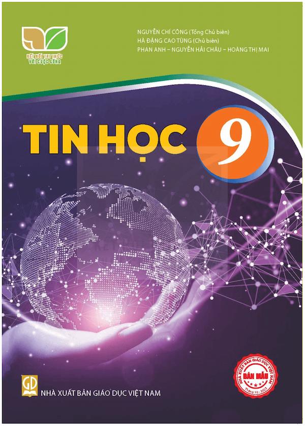 Tin Học 9 – Kết Nối Tri Thức Với Cuộc Sống