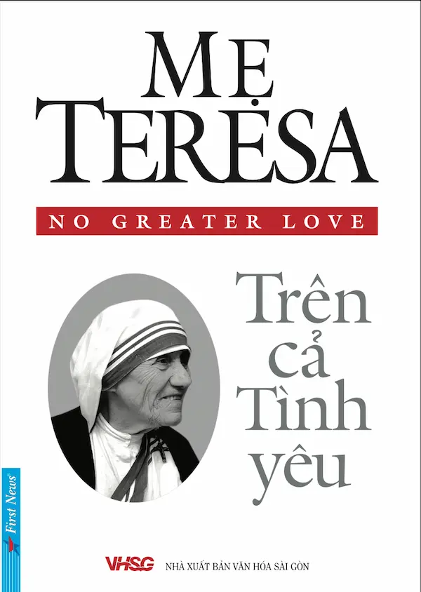 Mẹ Teresa – Trên Cả Tình Yêu