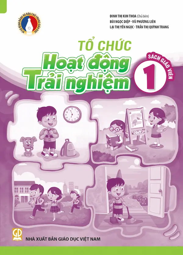 Sách Giáo Viên Tổ Chức Hoạt Động Trải Nghiệm 1A – Vì Sự Bình Đẳng Và Dân Chủ Trong Giáo Dục