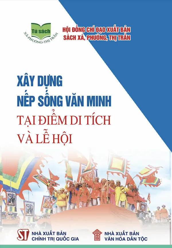 Xây Dựng Nếp Sống Văn Minh Tại Điểm Di Tích Và Lễ Hội