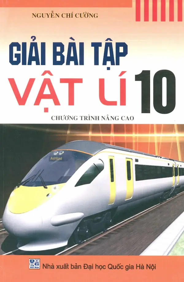 Giải Bài Tập Vật Lí 10 nâng cao