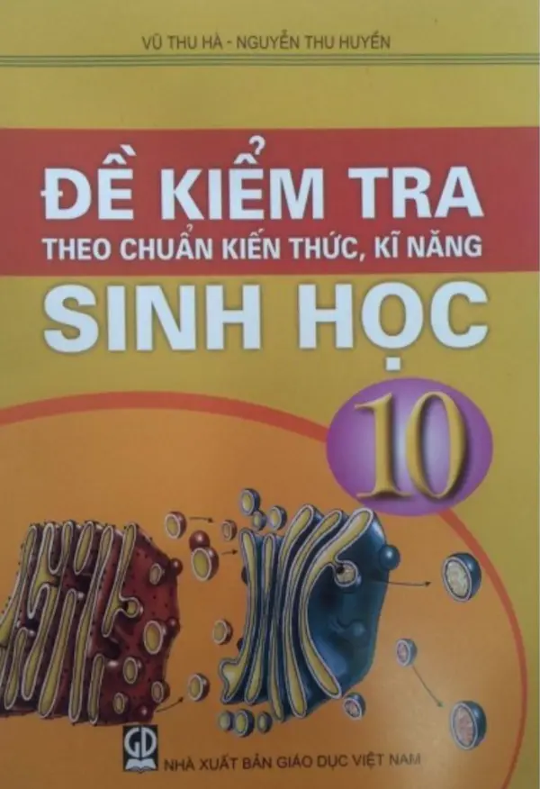 Đề Kiểm Tra Theo Chuẩn Kiến Thức Kĩ Năng Sinh Học 10