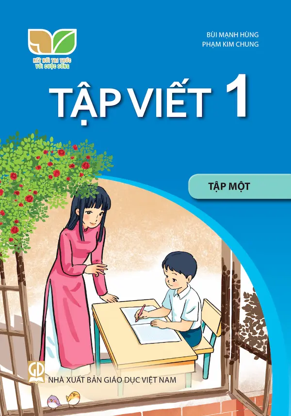 Tập Viết 1 Tập Một – Kết Nối Tri Thức Với Cuộc Sống