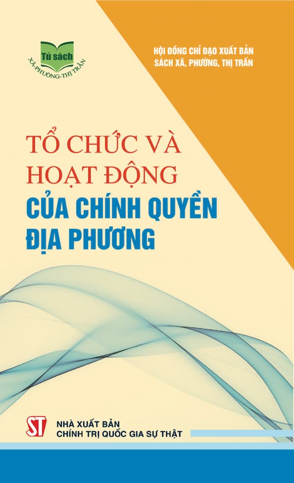 Tổ Chức Và Hoạt Động Của Chính Quyền Địa Phương