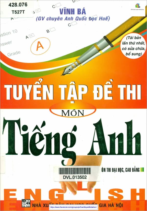 Tuyển tập đề thi môn tiếng Anh – Ôn thi đại học, cao đẳng