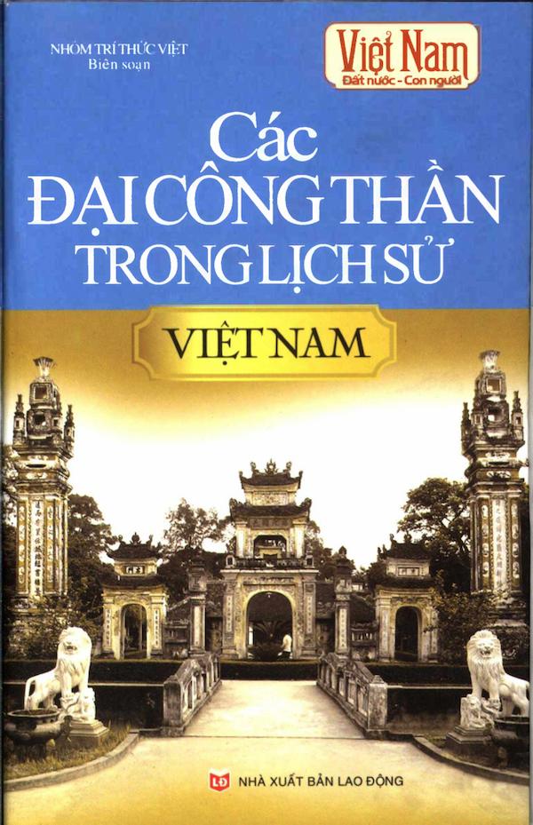 Các Đại Công Thần Trong Lịch Sử Việt Nam