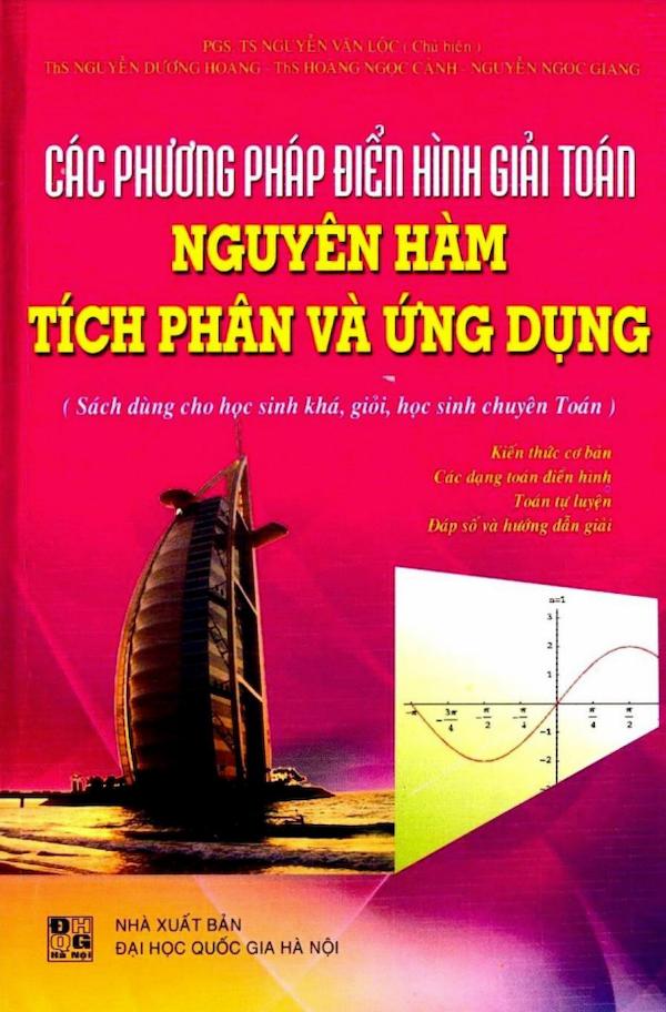 Các Phương Pháp Điển Hình Giải Toán Nguyên Hàm, Tích Phân Và Ứng Dụng