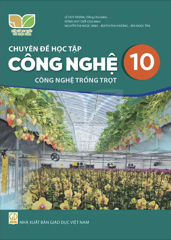 Chuyên Đề Học Tập Công Nghệ 10 Công Nghệ Trồng Trọt – Kết Nối Tri Thức Với Cuộc Sống