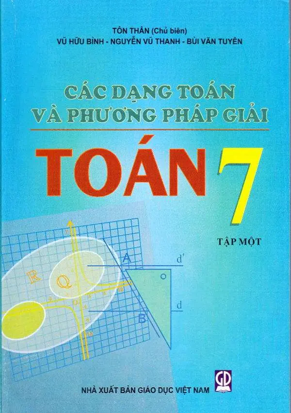 Các Dạng Toán Và Phương Pháp Giải Toán 7 Tập 1