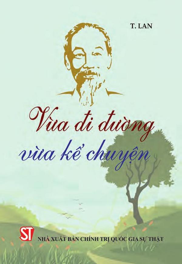 Vừa Đi Đường Vừa Kể Chuyện (Tái Bản Lần Thứ 10)