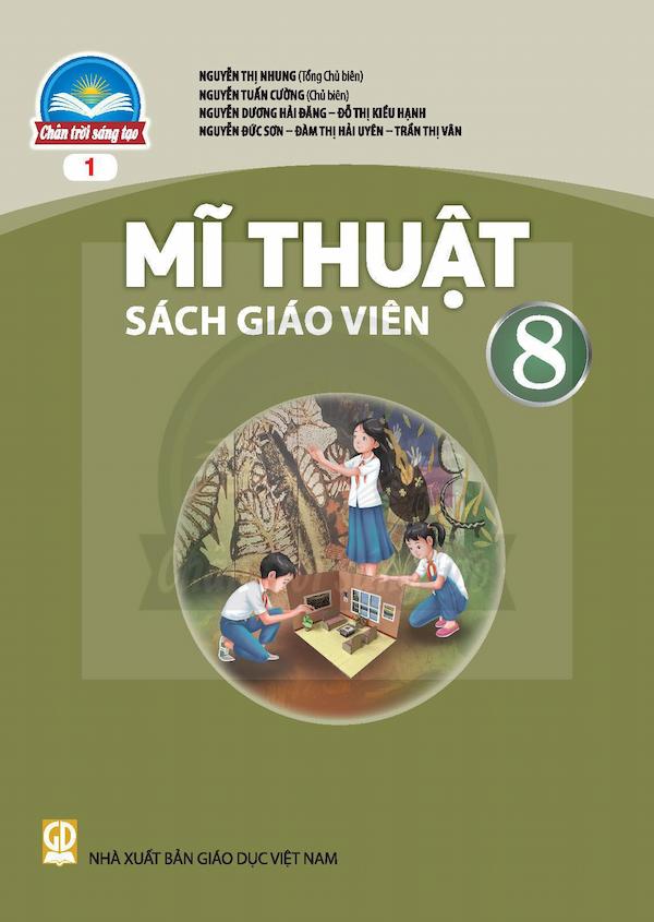 Sách Giáo Viên Mĩ Thuật 8 Bản 1 – Chân Trời Sáng Tạo