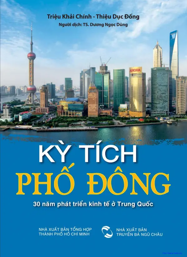 Kỳ tích phố Đông – 30 năm phát triển kinh tế ở Trung Quốc