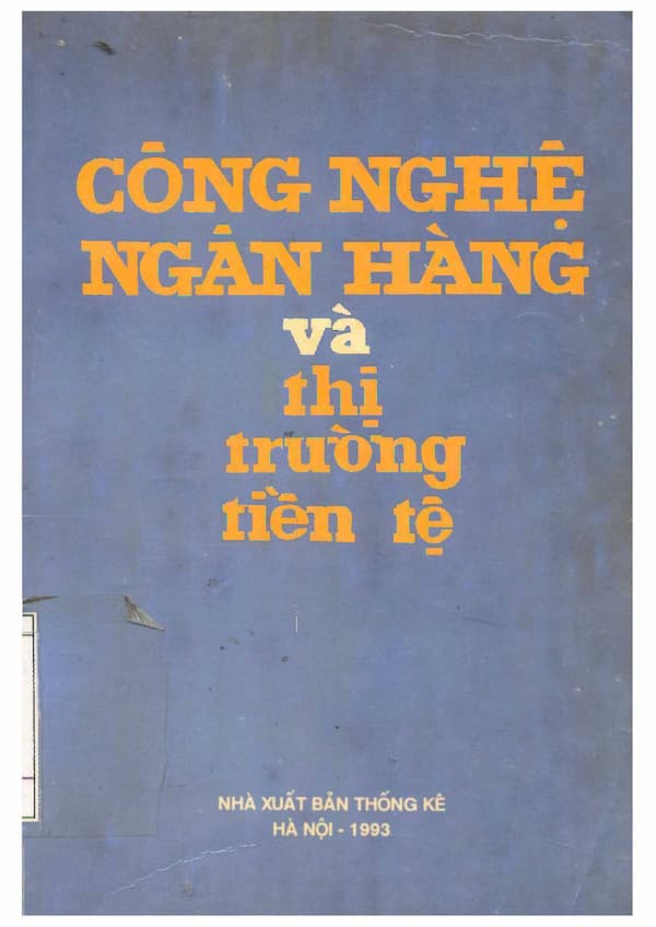 Công nghệ ngân hàng và thị trường tiền tệ