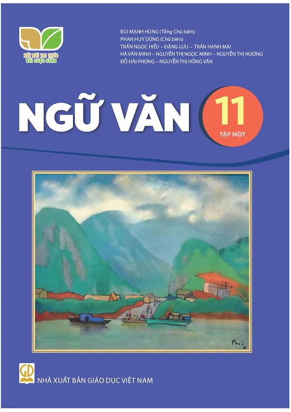 Ngữ Văn 11 Tập Một – Kết Nối Tri Thức Với Cuộc Sống