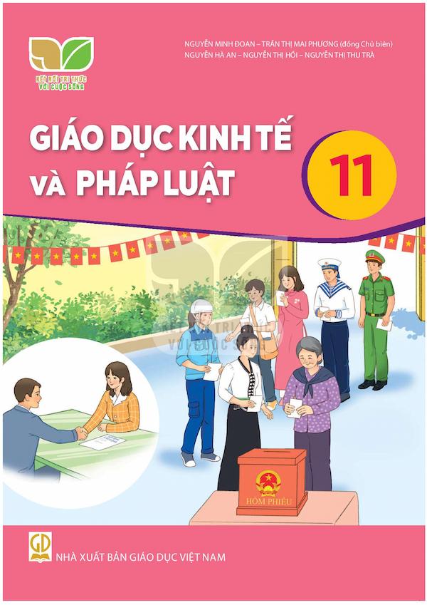 Giáo Dục Kinh Tế Và Pháp Luật 11 – Kết Nối Tri Thức Với Cuộc Sống