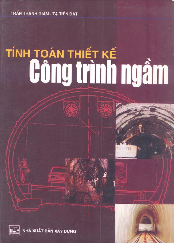 Tính Toán Thiết Kế Công Trình Ngầm