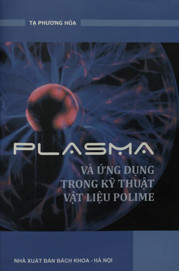 Plasma Và Ứng Dụng Trong Kỹ Thuật Vật Liệu Polime