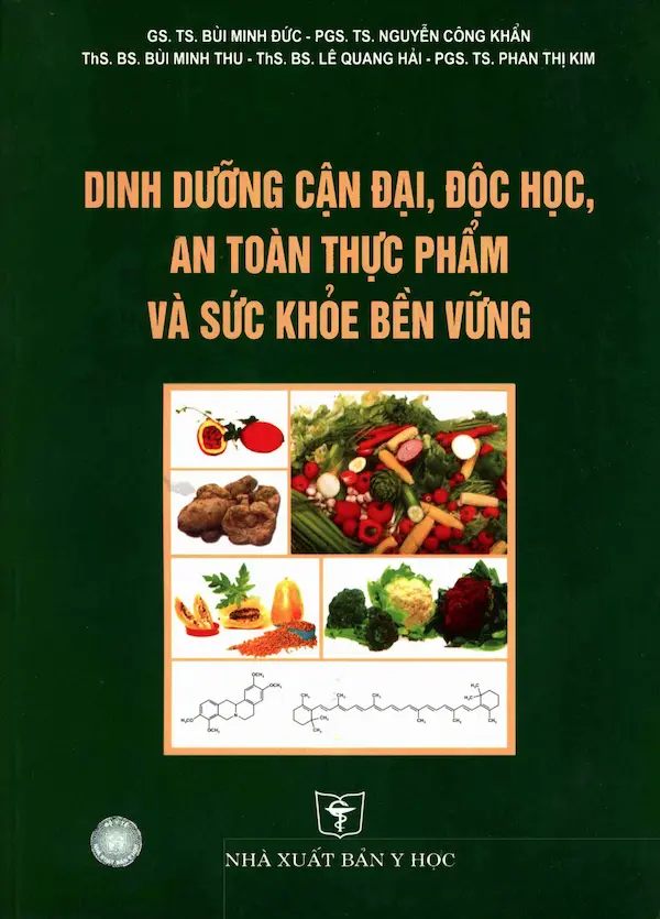 Dinh Dưỡng Cận Đại, Độc Học, An Toàn Thực Phẩm Và Sức Khỏe Bền Vững