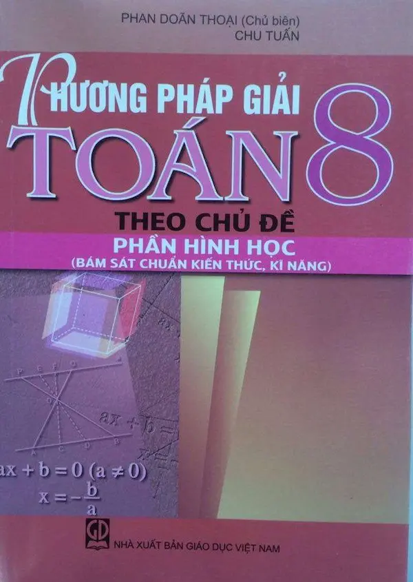 Phương Pháp Giải Toán 8 Theo Chủ Đề Hình Học