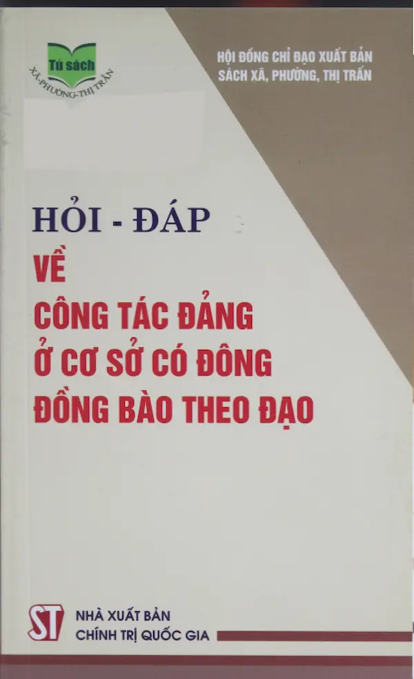 Hỏi – Đáp Về Công Tác Đảng Ở Cơ Sở Có Đông Đồng Bào Theo Đạo