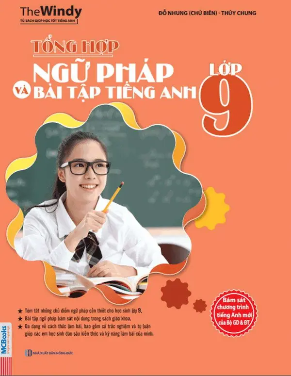 Tổng Hợp Ngữ Pháp Và Bài Tập Tiếng Anh 9 (Có Đáp Án)