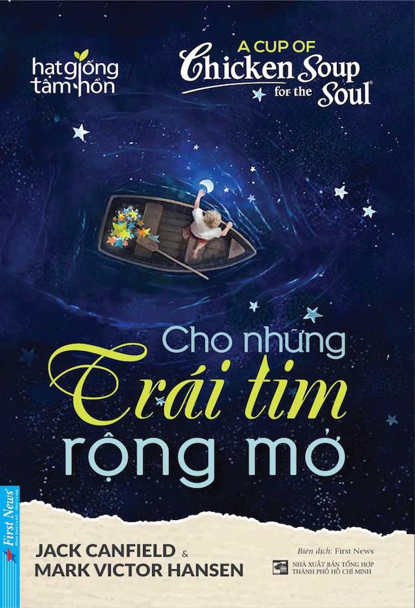 Hạt Giống Tâm Hồn – Cho Những Trái Tim Rộng Mở