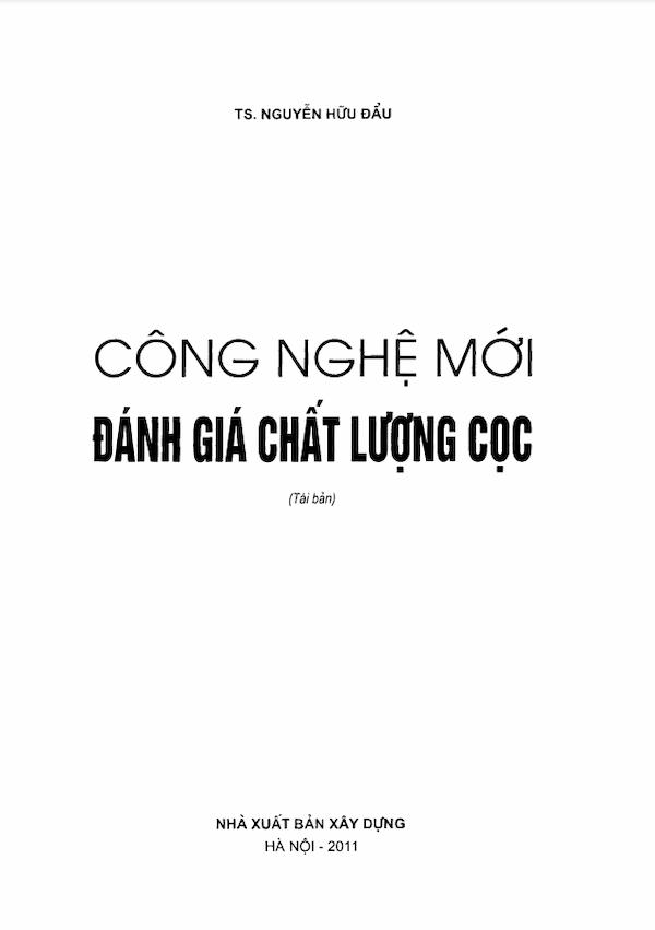 Công Nghệ Mới Đánh Giá Chất Lượng Cọc