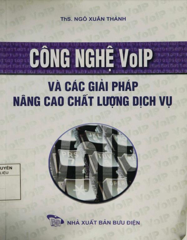 Công Nghệ VoIP Và Các Giải Pháp Nâng Cao Chất Lượng Dịch Vụ