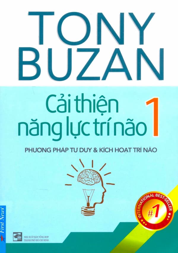 Cải Thiện Năng Lực Trí Não 1 – Phương Pháp Tư Duy Và Kích Hoạt Trí Não