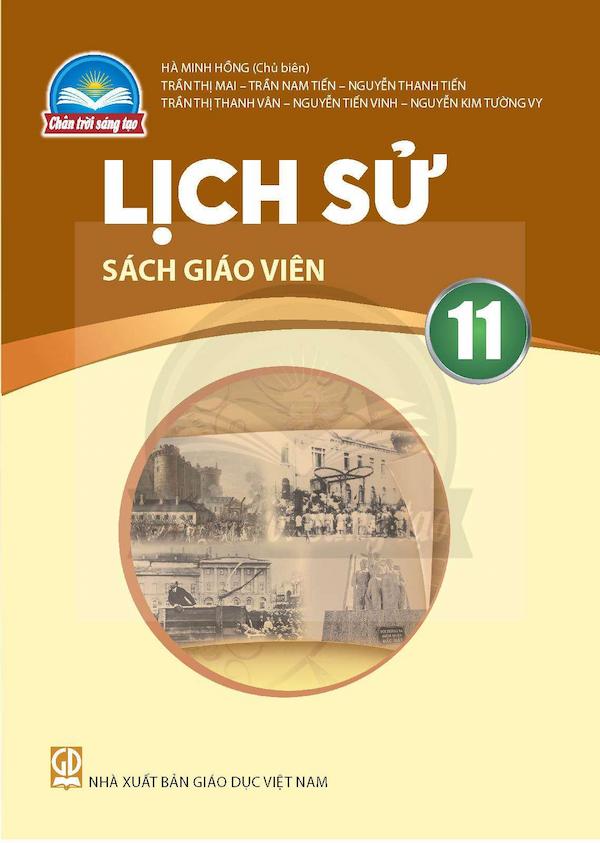 Sách Giáo Viên Lịch Sử 11 – Chân Trời Sáng Tạo