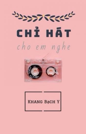 Chỉ Hát Cho Em Nghe PDF EPUB