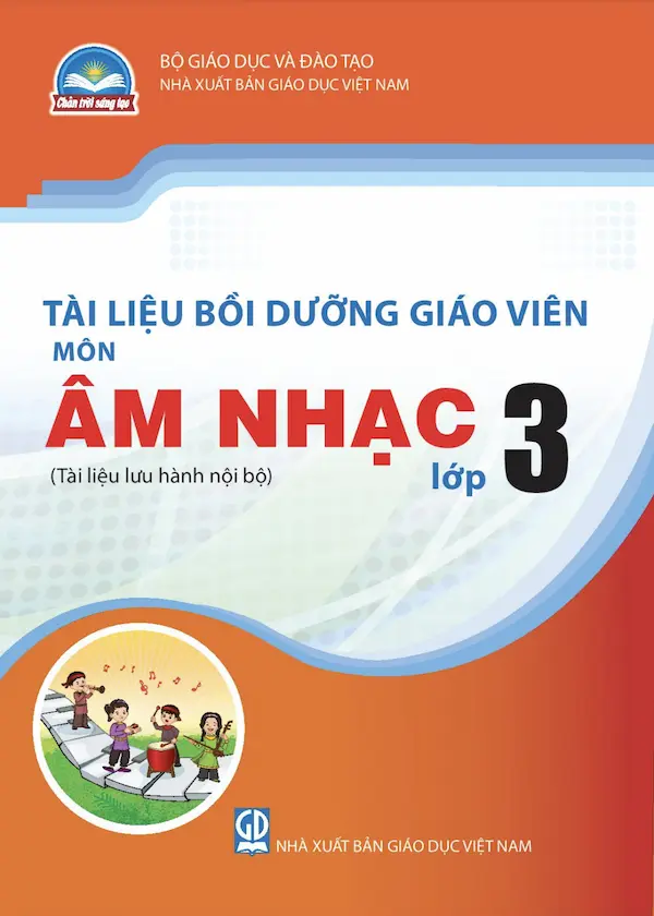 Tài Liệu Bồi Dưỡng Giáo Viên Âm Nhạc 3 – Chân Trời Sáng Tạo