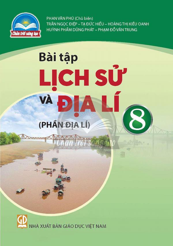 Bài Tập Lịch Sử Và Địa Lí 8 (Phần Địa Lí) – Chân Trời Sáng Tạo