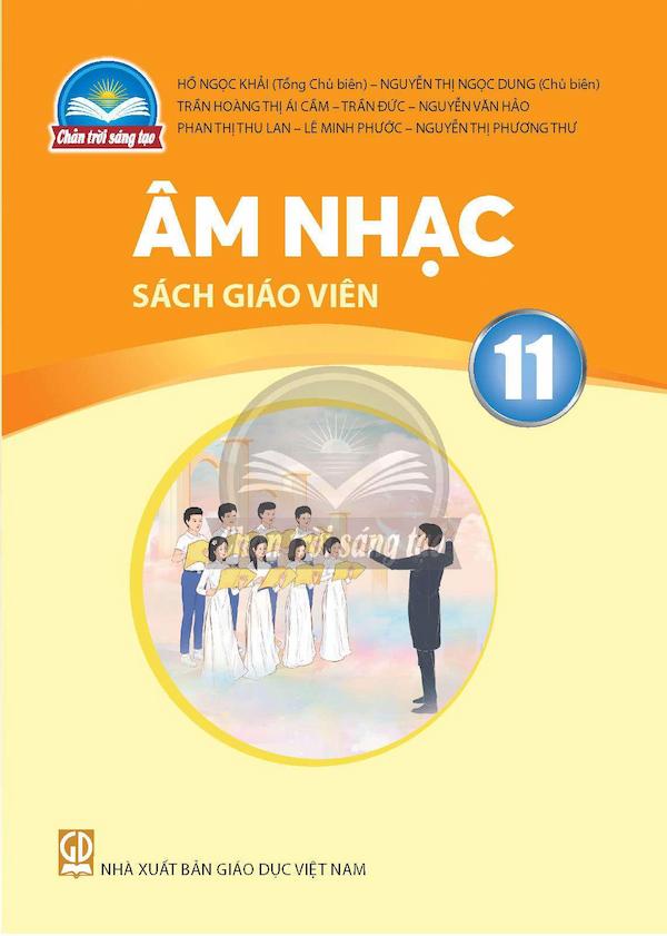 Sách Giáo Viên Âm Nhạc 11 – Chân Trời Sáng Tạo