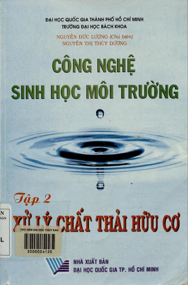 Công Nghệ Sinh Học Môi Trường – Tập 2 – Xử lý chất thải hữu cơ