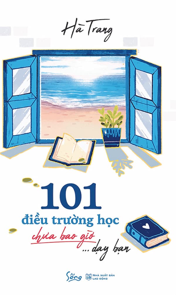 101 Điều Trường Học Chưa Bao Giờ Dạy Bạn